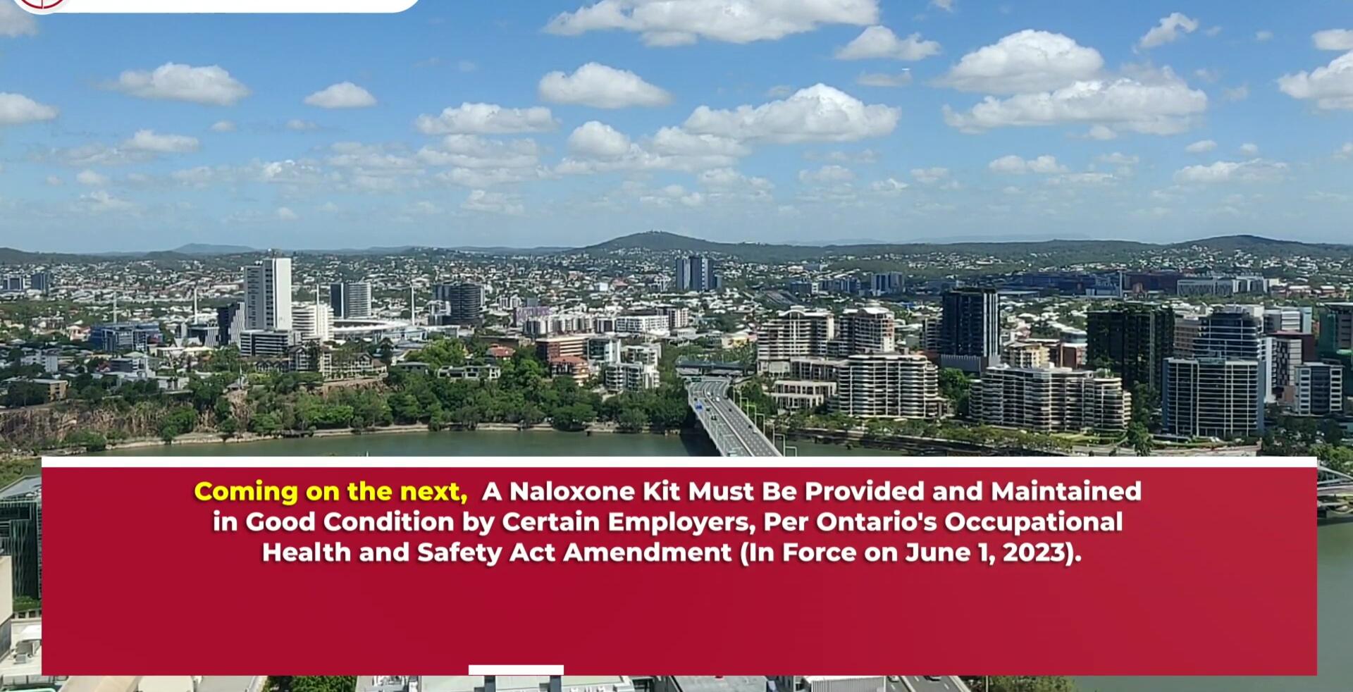 Ontario's Occupational Health and Safety Act amendment regarding naloxone kits