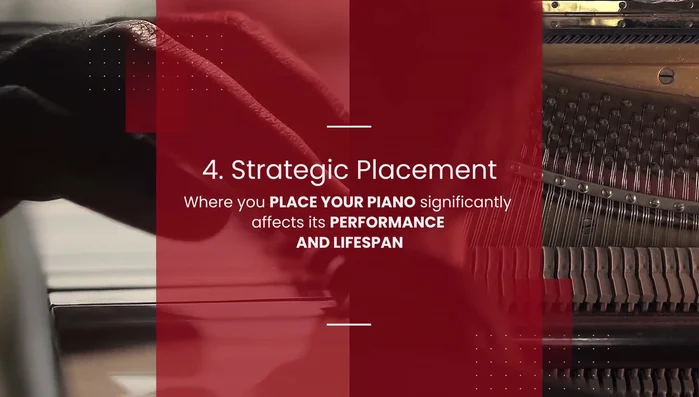 Strategic Placement: Keep your piano away from direct sunlight, windows, and heat sources to prevent damage to the finish and internal components.