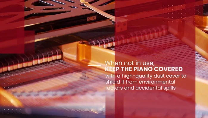 Protective Measures: When not in use, cover the piano with a high-quality dust cover. Move it only with the help of professionals to avoid structural damage.
